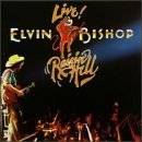 Elvin Bishop : Raisin' Hell